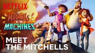 Meet the Mitchells 👨‍👩‍👧‍👦🐶 The Mitchells vs The Machines  Netflix After School [upl. by Nyrraf]