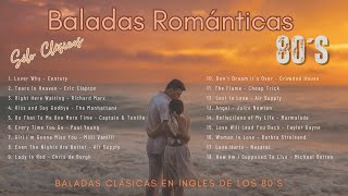 Baladas Románticas en Inglés de los 80  Solo Clásicos  Love Songs 80´s [upl. by Sousa]