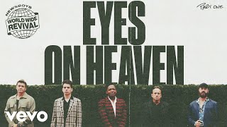 Newsboys  Eyes On Heaven Official Audio [upl. by Inavoj]