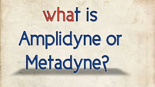 What is Amplidyne Metadyne  Block diagram of amplidyne [upl. by Ike]