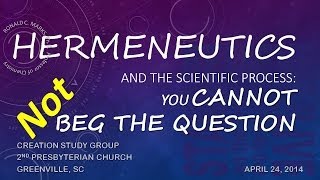 Hermeneutics and the Scientific Process [upl. by Marteena]