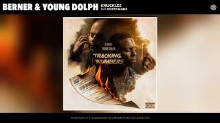 Berner amp Young Dolph quotKnucklesquot feat Gucci Mane [upl. by Mahmoud]