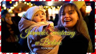 ZACZYNAMY VLOGMAS W BERLINIE  VLOGMAS 1 [upl. by Barbe]