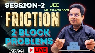 FRICTION session 2 2 block prob  class 11 jee by ADIL SIR physics jee [upl. by Suelo]