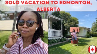 A Solo vacation trip to Edmonton Canada 🇨🇦  Never been there never done that [upl. by Walczak]