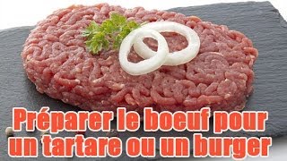 Préparer le boeuf pour un tartare ou un burger [upl. by Hazel]