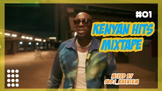 KENYAN HITS MIXTAPE Ep 01 Mixed by DJRhenium ft Vijana Barubaru Sauti sol Bensoul Camp Mulla [upl. by Errehs]