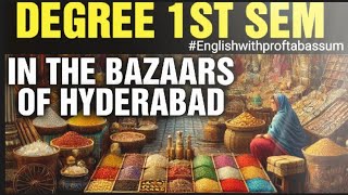 ✅IN THE BAZAARS OF HYDERABAD BY SAROJINI NAIDU DEGREE 1ST SEM sem1 degree1styear [upl. by Rowan167]