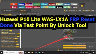 Huawei P10 Lite WASLX1A FRP Reset Done Via Test Point By Unlock Tool ✔✔ [upl. by Nnek360]