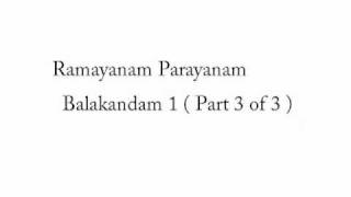 Ramayana Parayanam Bala Kandam 1 33  Malayalam [upl. by Yelsha]