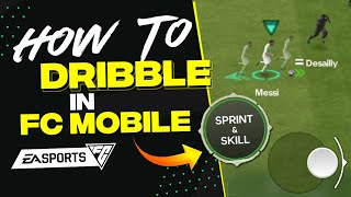 How to DRIBBLE easily in FC Mobile   Dribbling Guide for H2H [upl. by Janaye664]