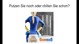 CleanglaS Nanoversiegelung Dusche Glasversiegelung  Kalk entfernen [upl. by Elvin]