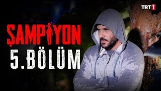 Şampiyon 5 Bölüm [upl. by Price]