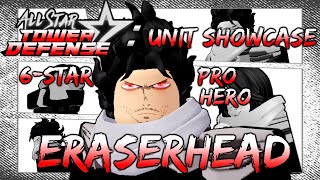 ERASERHEAD  All Star Tower Defense 6STAR STUNNER Unit Showcase Extreme Infinite  Roblox [upl. by Reemas]