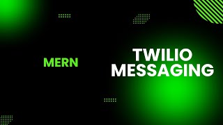 Twilio using MERN MongoDB Expressjs Reactjs Nodejs stack [upl. by Hyo209]