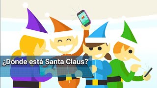 Santa Tracker sigue el recorrido de Santa Claus con Google [upl. by Adnarb]