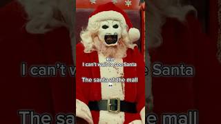 The Santa at the mall 💀159Miregojira taylorcattell5538 ​⁠​⁠ogmichaelmyersfan1233 [upl. by Strage]