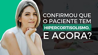 VOCÊ IDENTIFICOU HIPERCORTISOLISMO NO SEU PACIENTE E AGORA [upl. by Inttirb]