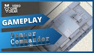 PANZER COMMANDER GAMEPLAY [upl. by Annirtak38]