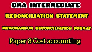 Reconciliation statement part 2 in tamil  memorandum reconciliation format CMA  paper 8 [upl. by Akerehs234]