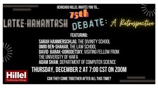 The 75th Annual UChicago LatkeHamantash Debate December 2 2021 [upl. by Ranilopa]