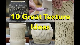 10 Great Texture Ideas for Pottery [upl. by Lareine]