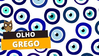 O QUE É OLHO GREGO QUAL SIGNIFICADO [upl. by Wiersma58]