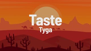 Tyga  Taste lyrics [upl. by Stafford]