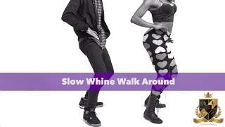 Slow Whine Walk Around Tutorial w iDA Kelsey Move 4 of 4  Reggae Dance Moves iDanceAcademyLA [upl. by Annayrb]