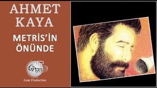 Metrisin Önünde Ahmet Kaya [upl. by Zolly]