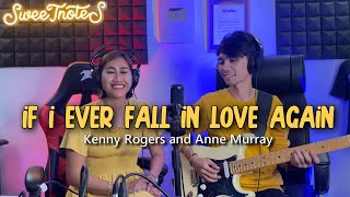 If I Ever Fall In Love Again  Kenny Rogers amp Anne Murray  Sweetnotes Cover [upl. by Attesoj]