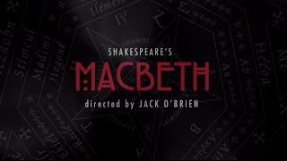 Shakespeares MACBETH up close trailer [upl. by Jann]