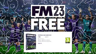 How YOU Can Get FM23 For FREE  Football Manager 2023 [upl. by Bilicki]