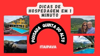 DICAS DE HOSPEDAGEM EM 1MINUTO POUSADA QUINTA DO ALTO ITAIPAVARJ [upl. by Folly270]