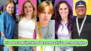 Noob Family Members Real Name And Ages 2024 [upl. by Esya]