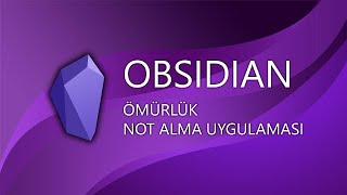 Obsidian Ömürlük Not Alma Uygulaması Bölüm 12 [upl. by Pich226]