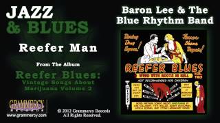 Baron Lee amp The Blue Rhythm Band  Reefer Man [upl. by Troy]