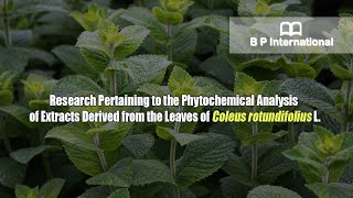 Research Pertaining to the Phytochemical Analysis of Extracts Derived from the Leaves [upl. by Yerac]