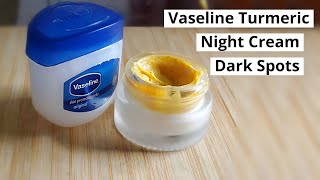 Apply Vaseline amp Turmeric on Face to Remove DARK SPOTS in 3 Days  Best Collagen Cream for Wrinkles [upl. by Aiderfla675]