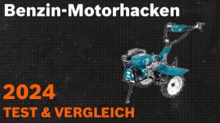 TOP—6 Die besten BenzinMotorhacken Test amp Vergleich 2024  Deutsch [upl. by Darsie]