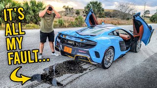 My McLaren 675LT BLEW UP And Its All My Fault [upl. by Iago]