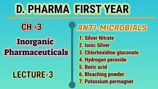 Antimicrobialsinorganic pharmaceuticalsCH3L3Pharmaceutical chemistryDPharmafirst year [upl. by Nahgen458]