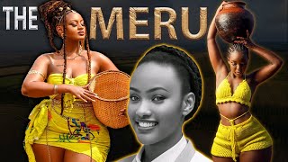 WHO ARE THE MERU PEOPLE  10 Surprising Facts  Curvy Women etc [upl. by Yenduhc]