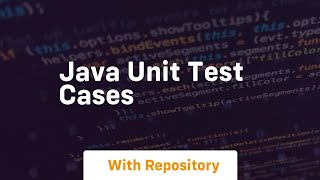 java unit test cases [upl. by Ennobe355]