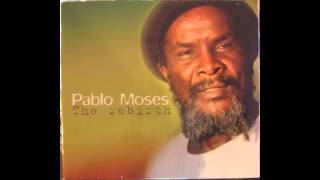 Pablo Moses 10 Revolutionary step dub [upl. by Liek]