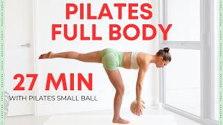 27 MINUTE CALMING PILATES ROUTINE To Tone Your Core and Pelvic Floor with a Small Ball [upl. by Lally]