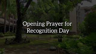 Opening Prayer for the Recognition Day [upl. by Ybbil901]