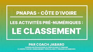 Les activités prénumériques  le Classement  Tuto PNAPAS 7 [upl. by Richardo]