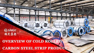 Storehouse Overview of Cold Rolled Steel Strip  Steel Strip [upl. by Oinolopa]