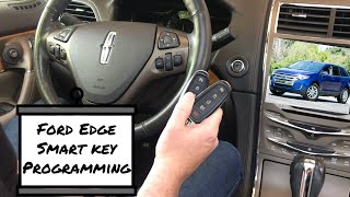 How To Program A Ford Edge Smart Key Remote Fob 2011  2015 [upl. by Atinat659]